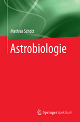 Astrobiologie - Mathias Scholz