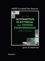 NATEF Correlated Task Sheets for Automotive Electrical and Engine Performance - Halderman, James