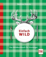 Einfach Wild - Bettina Diercks