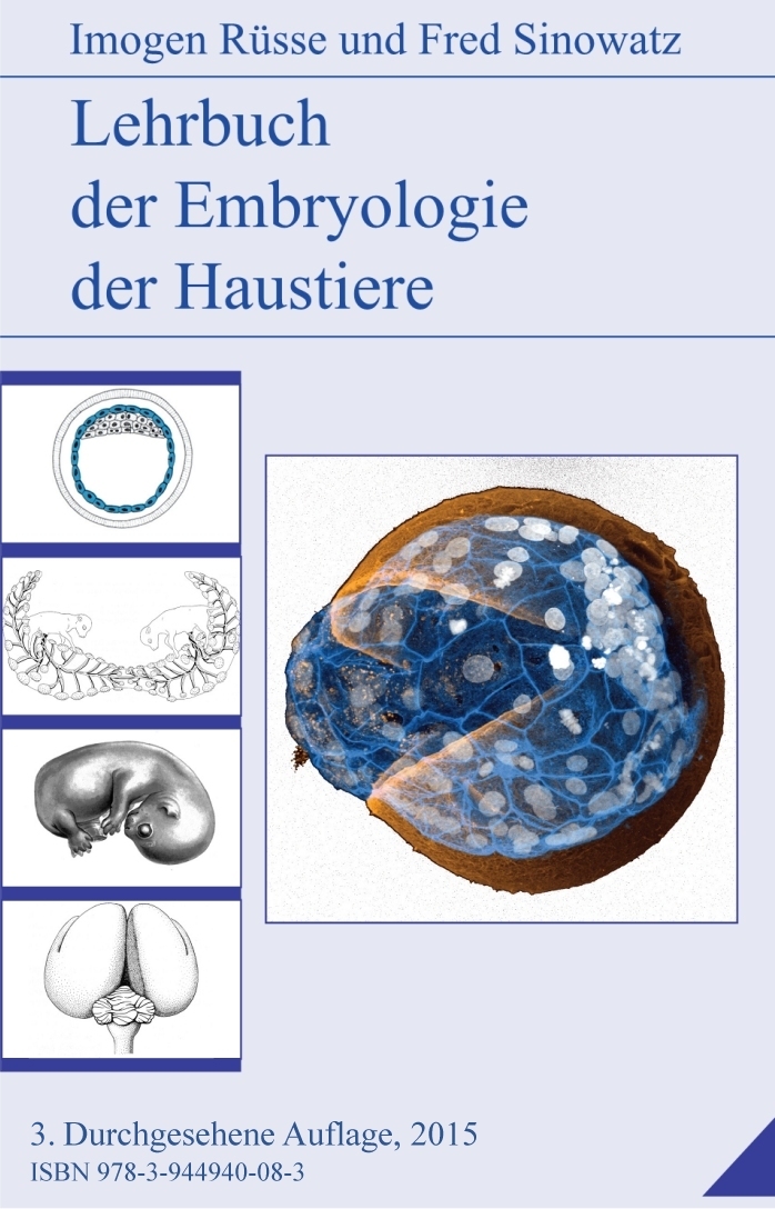 Lehrbuch der Embryologie der Haustiere - Imogen Rüsse, Fred Sinowatz