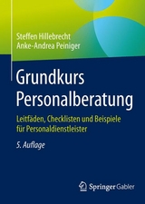 Grundkurs Personalberatung - Steffen Hillebrecht, Anke-Andrea Peiniger