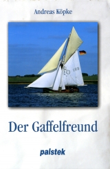 Der Gaffelfreund - Andreas Köpke