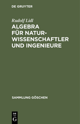 Algebra für Naturwissenschaftler und Ingenieure - Rudolf Lidl