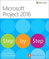 Microsoft Project 2016 Step by Step - Chatfield, Carl; Johnson, Timothy