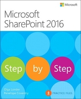 Microsoft SharePoint 2016 Step by Step - Londer, Olga; Coventry, Penelope