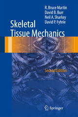 Skeletal Tissue Mechanics - Martin, R. Bruce; Burr, David B.; Sharkey, Neil A.; Fyhrie, David P.