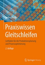 Praxiswissen Gleitschleifen - Prüller, Helmut