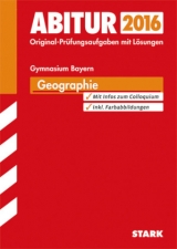 Abiturprüfung Bayern - Geographie - Mollwo, Hans-Joachim; Raczkowsky, Bernd; Büttner, Wilfried; Eckert-Schweins, Werner
