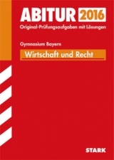 Abiturprüfung Bayern - Wirtschaft/Recht - Vonderau, Kerstin