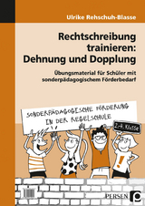 Rechtschreibung trainieren: Dehnung und Dopplung - Ulrike Rehschuh-Blasse