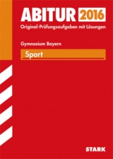 Abiturprüfung Bayern - Sport - Ruckdäschel, Ulrich; Rumpf, Simone