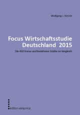 Focus Wirtschaftsstudie Deutschland 2015 - Wolfgang J. Steinle