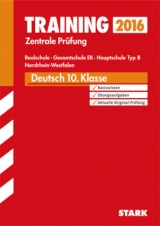 Training Zentrale Prüfung Realschule/Hauptschule Typ B NRW - Deutsch - von der Kammer, Marion