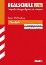 Abschlussprüfung Realschule Baden-Württemberg - Deutsch - Wagner, Sandra; Beer, Erich; Engel, Anja