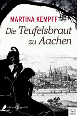 Die Teufelsbraut zu Aachen - Martina Kempff