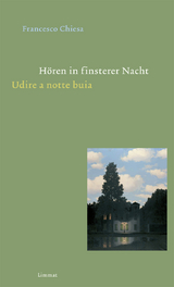 Hören in finsterer Nacht / Udire a notte buia - Francesco Chiesa