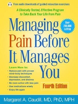 Managing Pain Before It Manages You, Fourth Edition - Caudill, Margaret A.