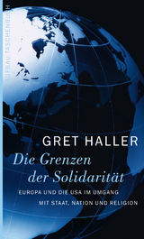 Die Grenzen der Solidarität - Gret Haller