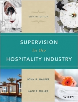 Supervision in the Hospitality Industry - Walker, John R.; Miller, Jack E.