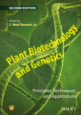 Plant Biotechnology and Genetics - Stewart, C. Neal