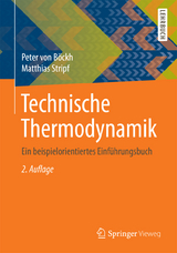 Technische Thermodynamik - Peter von Böckh, Matthias Stripf