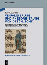 Visualisierung und Rhetorisierung von Geschlecht - Satu Heiland