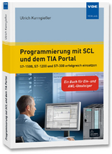 Programmierung mit SCL und dem TIA Portal - Ulrich Kanngießer