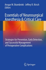 Essentials of Neurosurgical Anesthesia & Critical Care - 