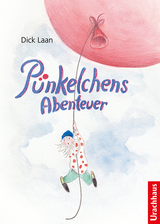 Pünkelchens Abenteuer - Dick Laan