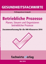 Gesundheitsfachwirte: Betriebliche Prozesse - Michael Sielmann