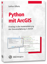 Python mit ArcGIS - Lothar Ulferts