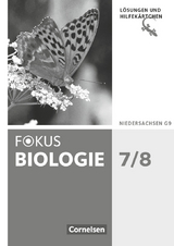 Fokus Biologie - Neubearbeitung - Gymnasium Niedersachsen G9 - 7./8. Schuljahr - Julia Budde, Jutta Schulz, Yvonne Meinecke, Judith Jeuck, Hans-Jürgen Janßen, Astrid Wolf, Heike Schaal, Annika Barthel