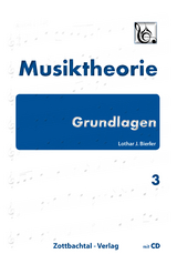 Grundlagen Musiktheorie Band 3 - Lothar J. Bierler