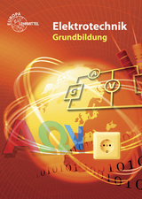 Elektrotechnik Grundbildung - Bumiller, Horst; Burgmaier, Monika; Eichler, Walter; Feustel, Bernd; Käppel, Thomas; Klee, Werner; Manderla, Jürgen; Tkotz, Klaus; Winter, Ulrich; Ziegler, Klaus