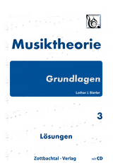 Grundlagen Musiktheorie Band 3 Lösungen - Lothar Bierler