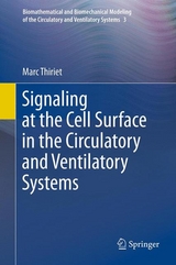 Signaling at the Cell Surface in the Circulatory and Ventilatory Systems -  Marc Thiriet