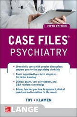 Case Files Psychiatry, Fifth Edition - Toy, Eugene; Klamen, Debra