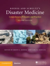 Koenig and Schultz's Disaster Medicine - Koenig, Kristi L.; Schultz, Carl H.