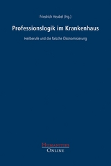 Professionslogik im Krankenhaus - 