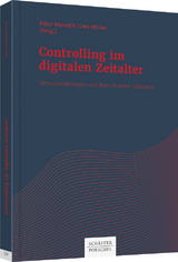 Controlling im digitalen Zeitalter - Péter Horváth, Uwe Michel