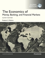 The Economics of Money, Banking and Financial Markets with MyEconLab, Global Edition - Mishkin, Frederic