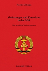 Abkürzungen und Kurzwörter in der DDR - Noemi Ciliegia