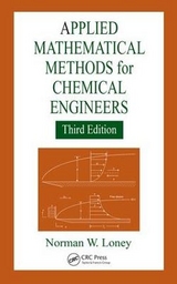 Applied Mathematical Methods for Chemical Engineers - Loney, Norman W.