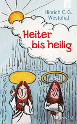 Heiter bis heilig - Westphal, Hinrich C. G.