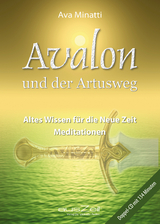 Avalon und der Artusweg - Minatti, Ava