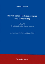 Betriebliches Rechnungswesen und Controlling - Jürgen Graßhoff