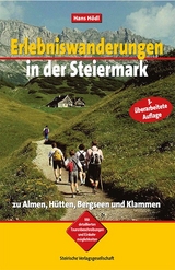 Erlebniswanderungen in der Steiermark - Hödl, Hans