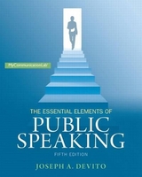 Essential Elements of Public Speaking, The,  Plus NEW MyCommunicationLab with Pearson eText -- Access Card Package - DeVito, Joseph A.