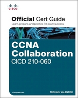 CCNA Collaboration CICD 210-060 Official Cert Guide - Valentine, Michael