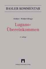 Lugano-Übereinkommen (LugÜ) - Thierry Augsburger, Bernhard Berger, Roberto Dallafior, Daniele Favalli, Myriam Gehri, Thomas Gelzer, Andreas Güngerich, Dieter Hofmann, Zoe Honegger, Alain Hosang, David Jenny, Oliver M. Kunz, Matthias Lerch, Ramon Mabillard, Daniel Marugg, Barbara Meyer, Christian Oetiker, Thomas Rohner, Rolf Schuler, Mladen Stojiljkovic, Thomas Weibel